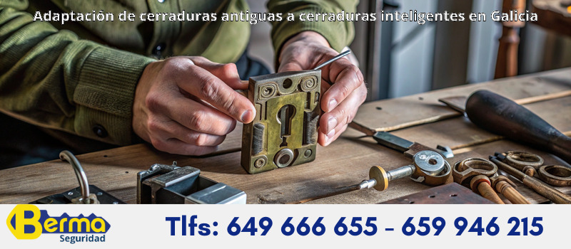 Adaptación de cerraduras antiguas a cerraduras inteligentes en Galicia