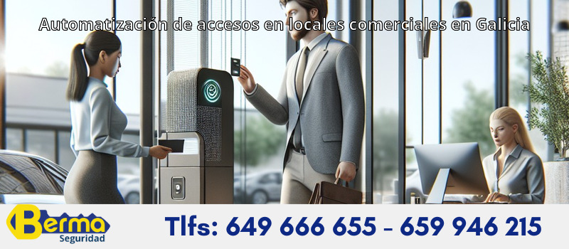 Automatización de accesos en locales comerciales en Galicia