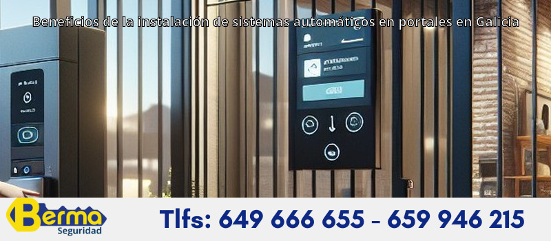 Beneficios de la instalación de sistemas automáticos en portales en Galicia