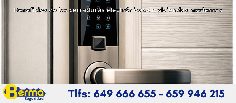 Beneficios de las cerraduras electrónicas en viviendas modernas