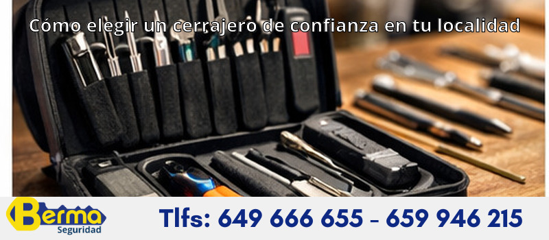 Cómo elegir un cerrajero de confianza en tu localidad