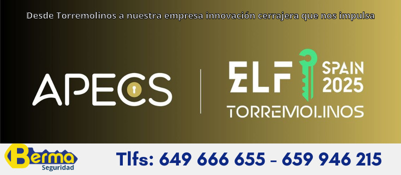 Desde Torremolinos a nuestra empresa innovación cerrajera que nos impulsa