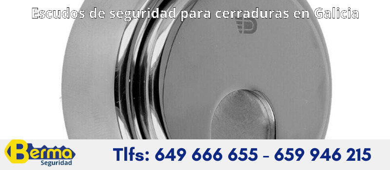 Escudos de seguridad para cerraduras en Galicia