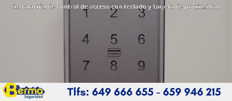 Instalación de control de acceso con teclado y tarjeta de proximidad