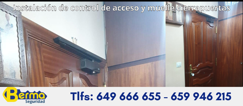 Instalación de control de acceso y muelle cierrapuertas