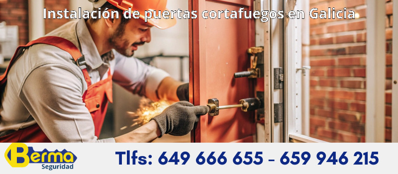 Instalación de puertas cortafuegos en Galicia