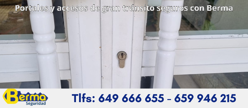 Portales y accesos de gran tránsito seguros con Berma