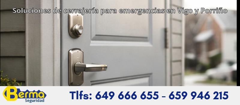 Soluciones de cerrajería para emergencias en Vigo y Porriño