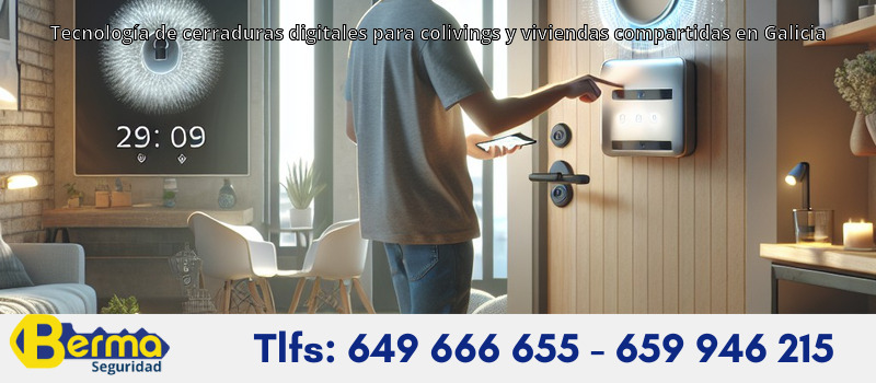 Tecnología de cerraduras digitales para colivings y viviendas compartidas en Galicia
